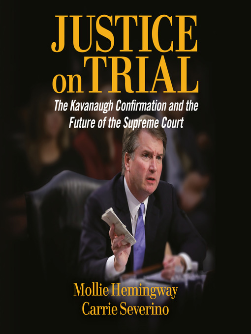 Title details for Justice on Trial by Mollie Hemingway - Available